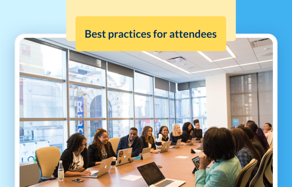 best practices for attendees