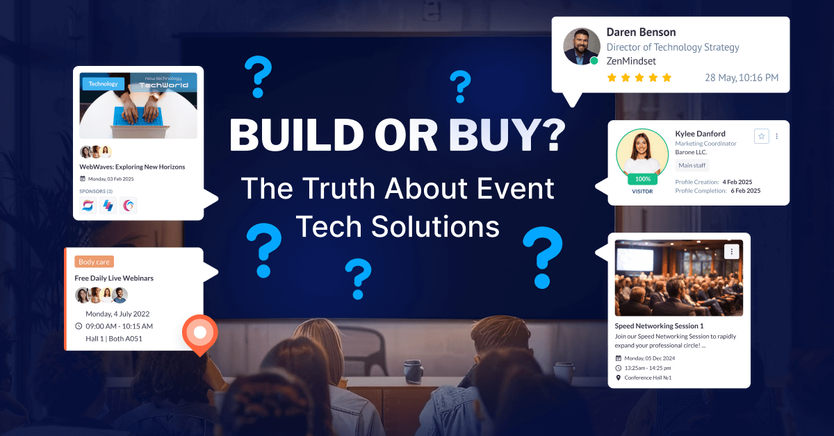 Build or Buy? The Truth About Event Tech Solutions